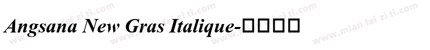 Angsana New Gras Italique字体转换